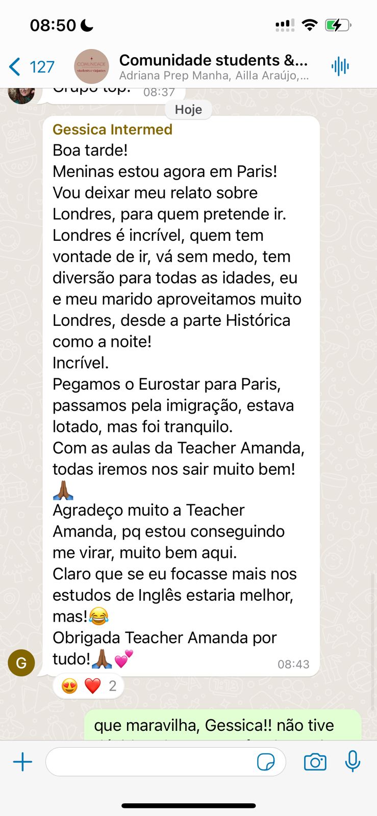 Mensagem de aluna: conta que viajou com o marido para Londres e Paris e se comunicou bem.